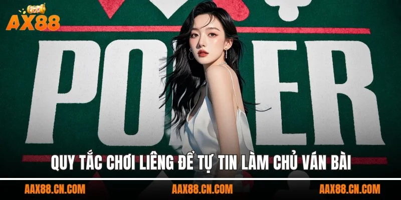 Quy tắc chơi liêng để tự tin làm chủ ván bài