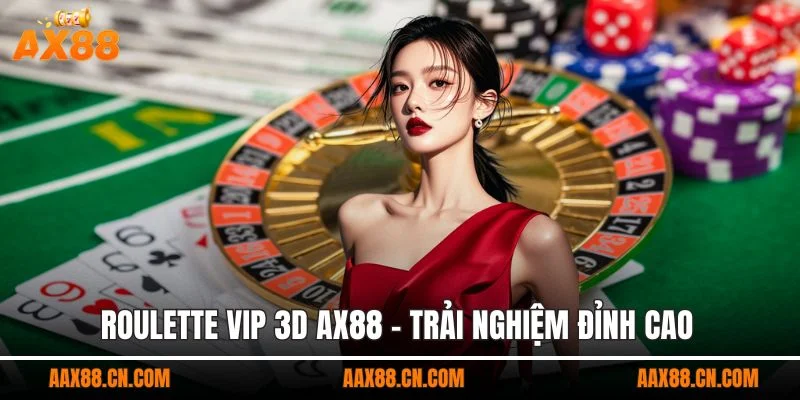 Roulette vip 3D AX88