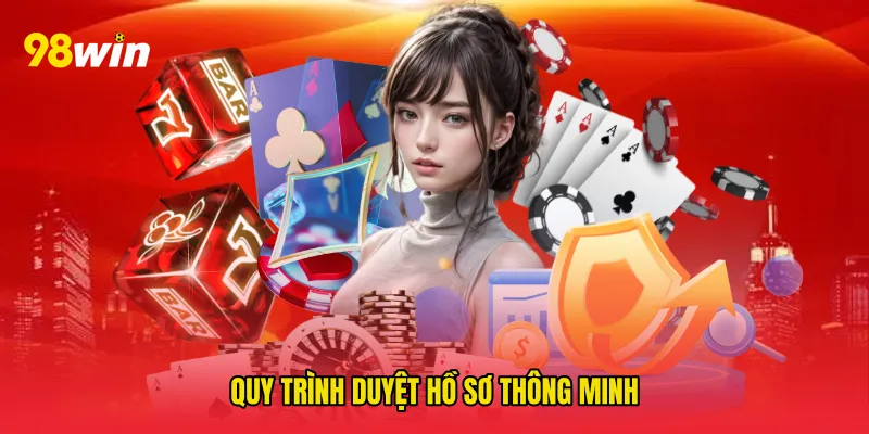 Quy trình duyệt hồ sơ thông minh